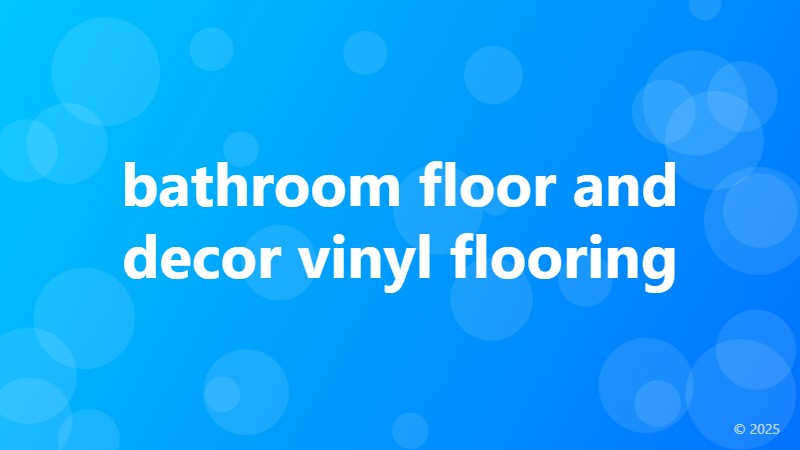 bathroom floor and decor vinyl flooring
