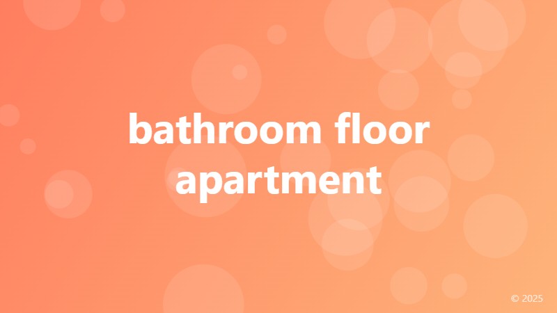 bathroom floor apartment