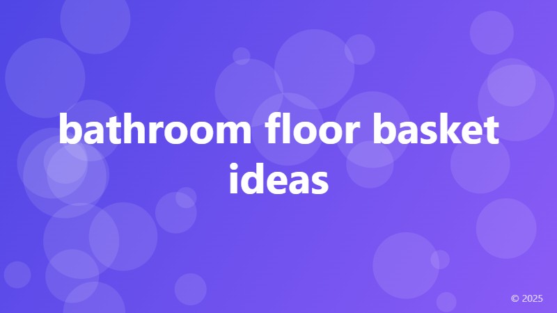 bathroom floor basket ideas
