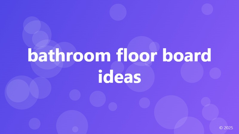 bathroom floor board ideas