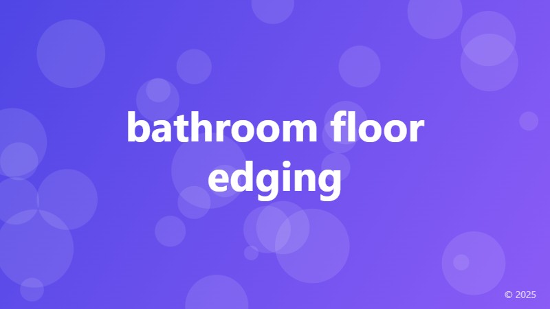 bathroom floor edging