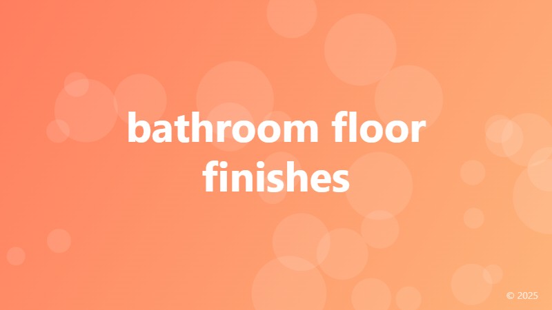 bathroom floor finishes
