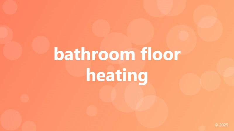 bathroom floor heating