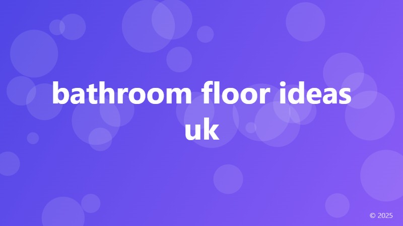 bathroom floor ideas uk
