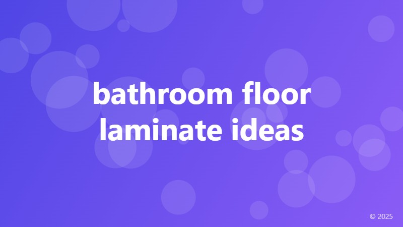 bathroom floor laminate ideas