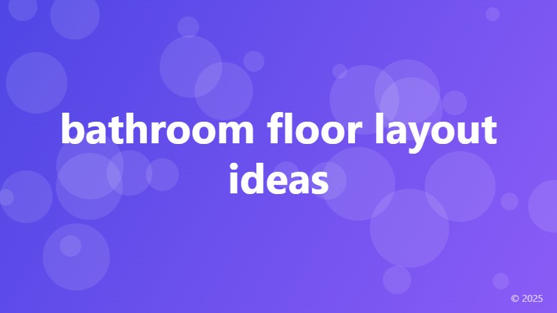 bathroom floor layout ideas