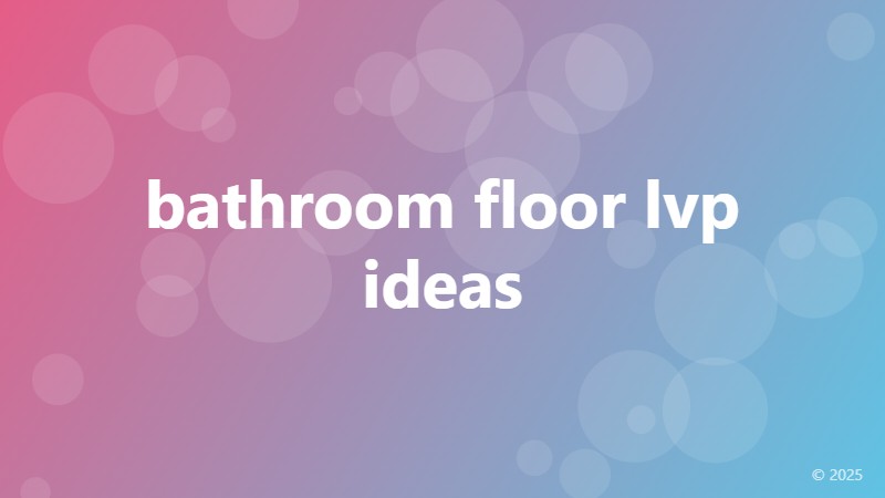 bathroom floor lvp ideas