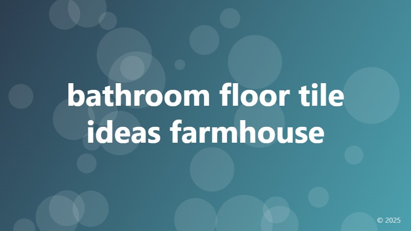 bathroom floor tile ideas farmhouse