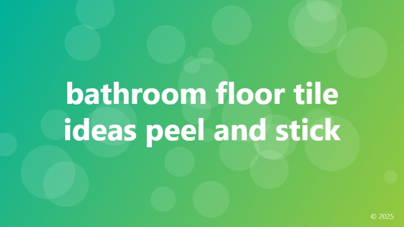 bathroom floor tile ideas peel and stick