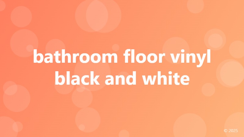 bathroom floor vinyl black and white