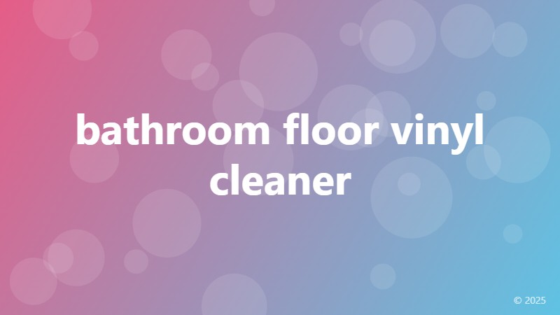 bathroom floor vinyl cleaner