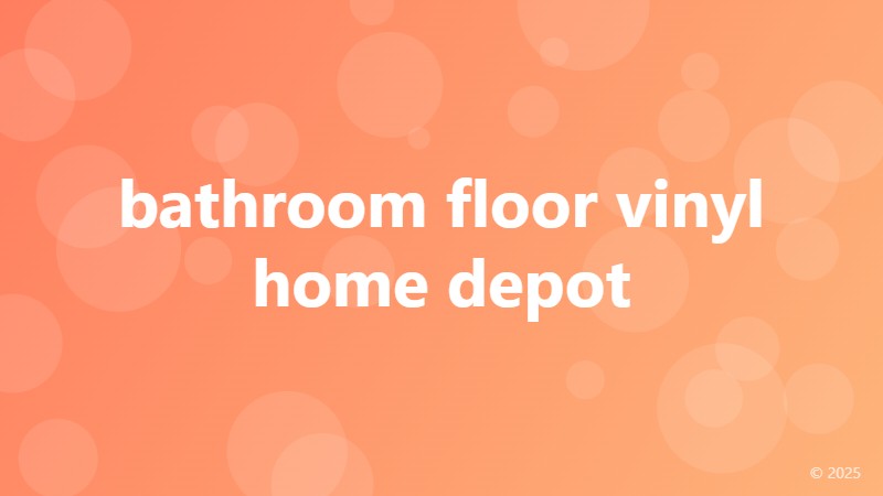 bathroom floor vinyl home depot