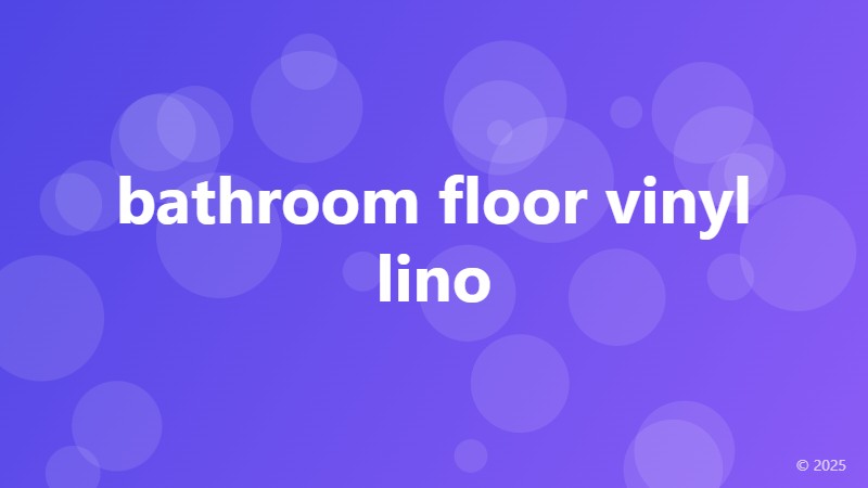 bathroom floor vinyl lino