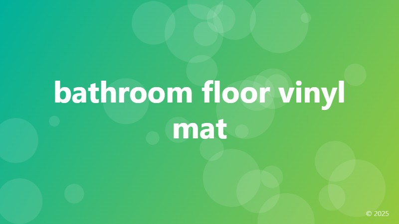 bathroom floor vinyl mat