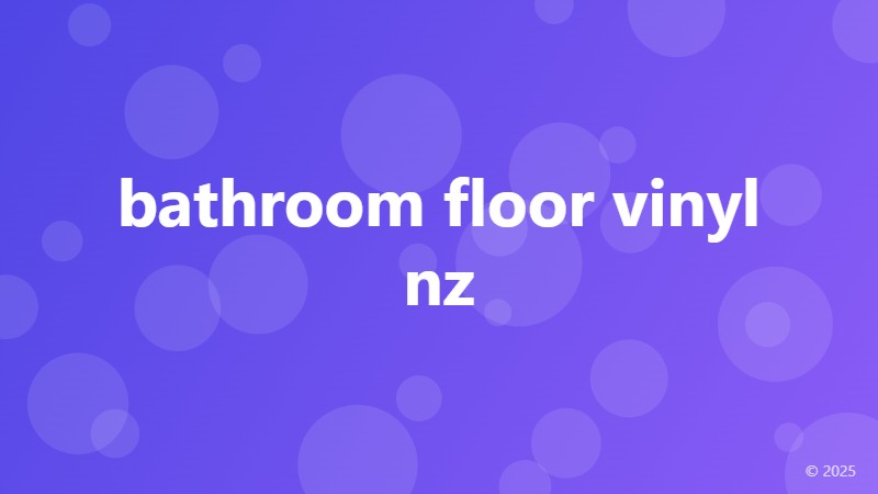 bathroom floor vinyl nz