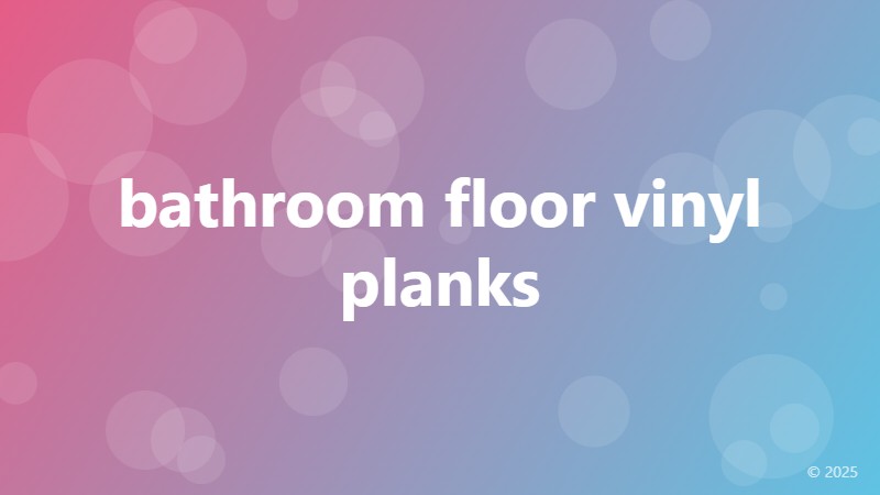 bathroom floor vinyl planks