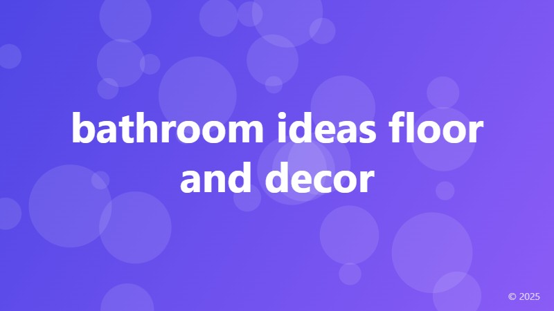 bathroom ideas floor and decor