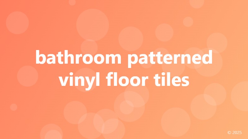 bathroom patterned vinyl floor tiles