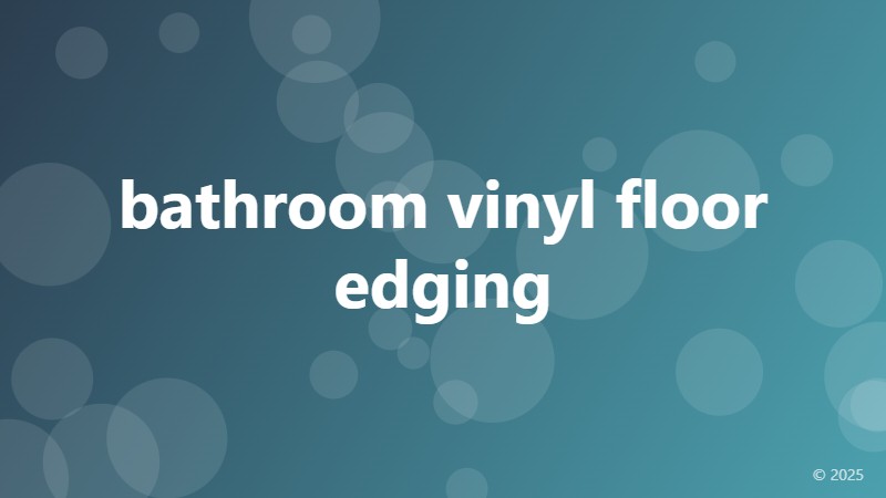 bathroom vinyl floor edging