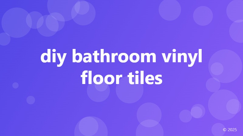diy bathroom vinyl floor tiles