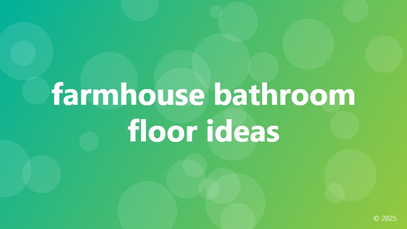 farmhouse bathroom floor ideas