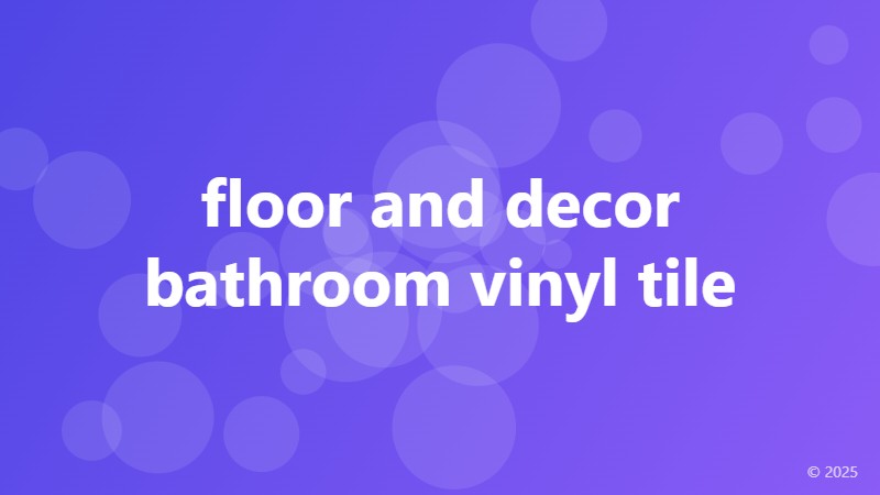 floor and decor bathroom vinyl tile