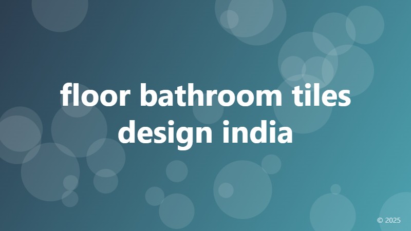 floor bathroom tiles design india