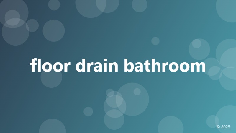 floor drain bathroom