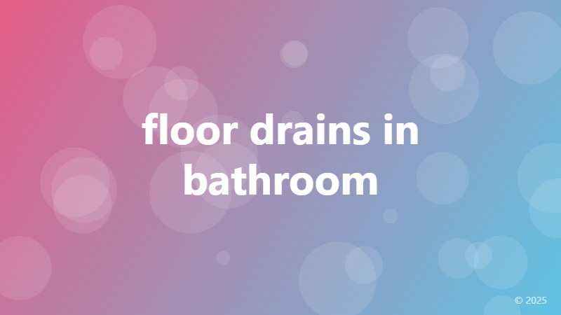 floor drains in bathroom