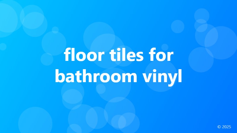 floor tiles for bathroom vinyl