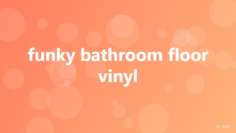 funky bathroom floor vinyl