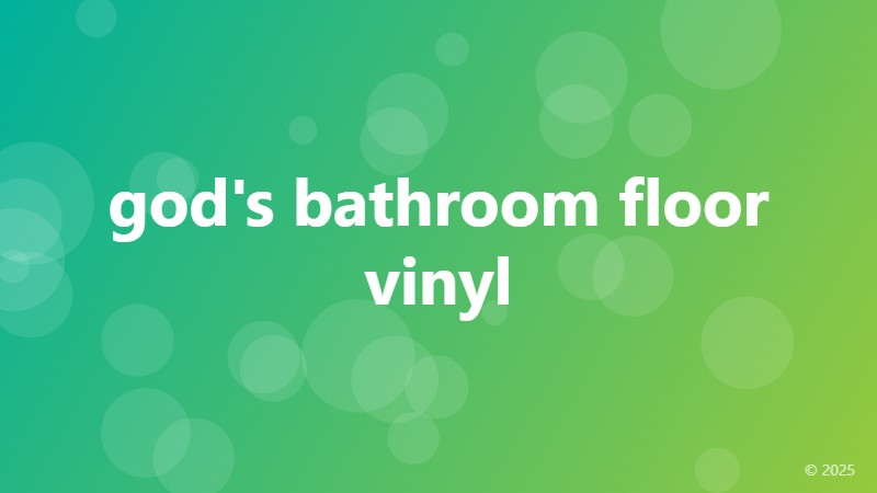 god's bathroom floor vinyl