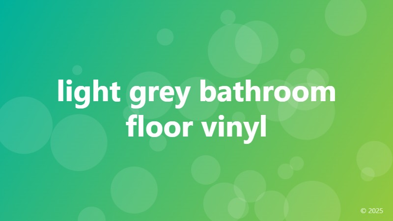 light grey bathroom floor vinyl