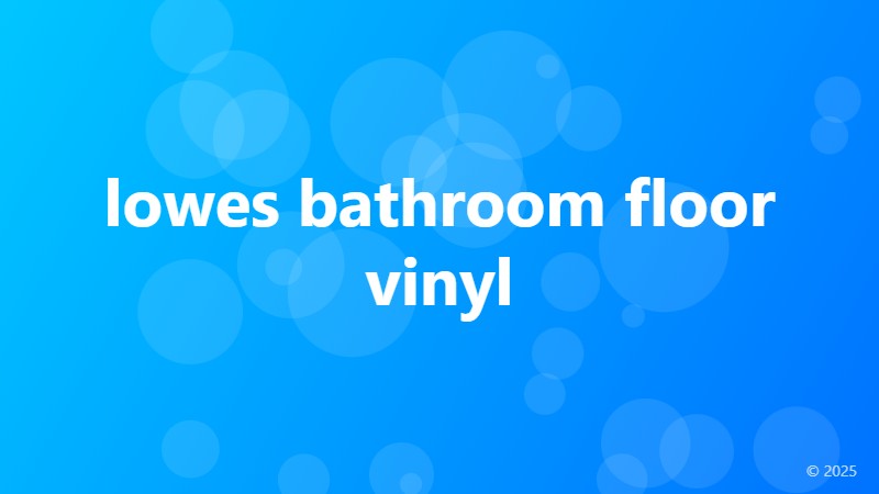 lowes bathroom floor vinyl