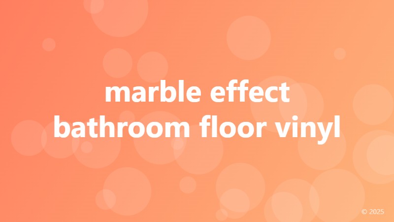 marble effect bathroom floor vinyl