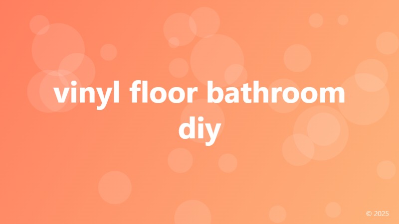vinyl floor bathroom diy